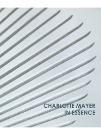 Charlotte Mayer: In Essence