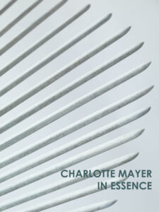 Charlotte Mayer : In Essence